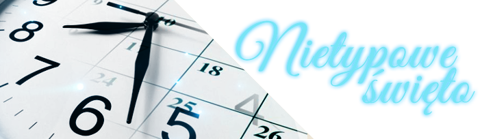 nietypoweswieto2.png.d637e636724ffc938e0349463bcbb945.png