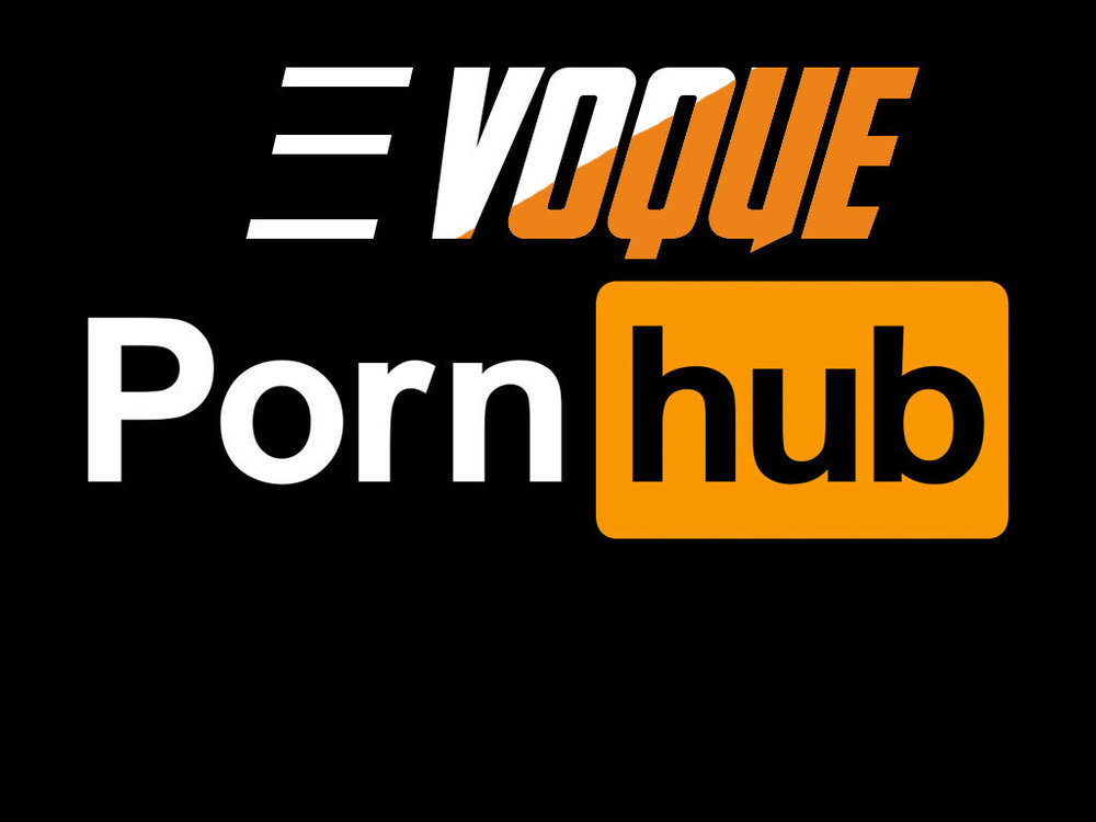 pornhub-Voque.thumb.jpg.70781965e8e6588a134a2593cf6fb829.jpg
