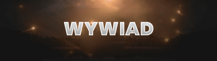 wywiad3.png.3b32b0ec96ed9de7a890d0aa30707002.png