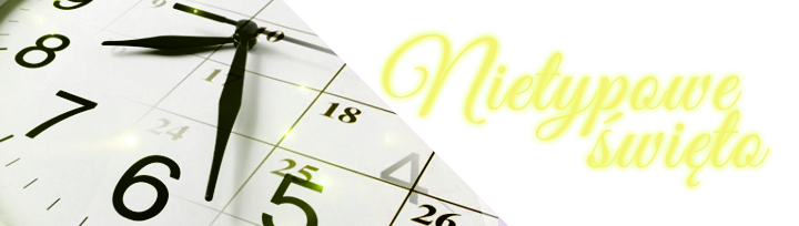 nietypoweswieto5.png.8abc6a0da6664daee339c273ec021483.png