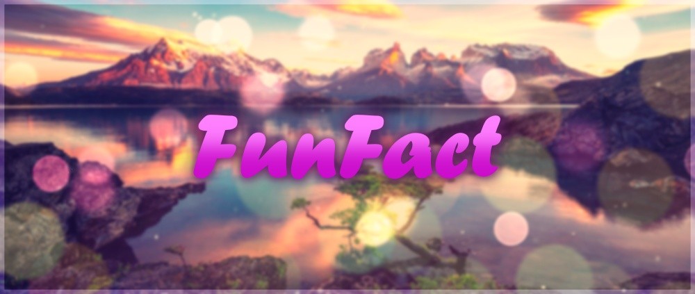 funfact2.jpg.3580d9d11fe0fed51703a26e6919454b.jpg